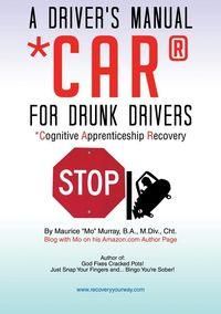 A Driver's Manual for Drunk Drivers - Murray Maurice Mo