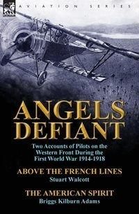 Angels Defiant - Stuart Walcott