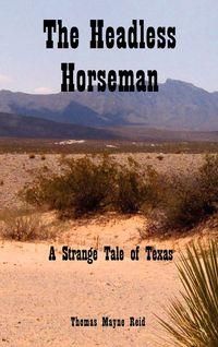 The Headless Horseman - Reid Thomas Mayne