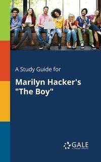 A Study Guide for Marilyn Hacker's "The Boy" - Gale Cengage