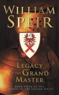 Legacy of the Grand Master - William Speir
