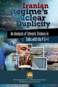 Iranian Regime's Nuclear Duplicity - U.S. Office NCRI-
