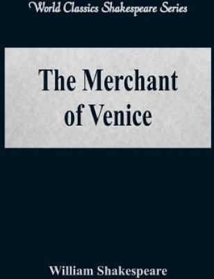 The Merchant of Venice (World Classics Shakespeare Series) - William Shakespeare