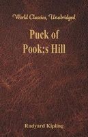 Zdjęcie Puck of Pook's Hill (World Classics, Unabridged) - Rudyard Kipling - Żukowo
