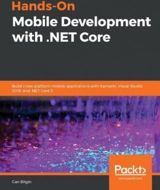 Hands-On Mobile Development with .NET Core - Bilgin Can