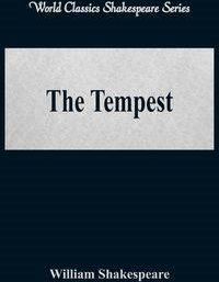 The Tempest (World Classics Shakespeare Series) - William Shakespeare