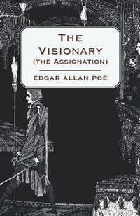 The Visionary (the Assignation) - Edgar Allan Poe