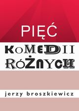 Zdjęcie Pięć komedii różnych (MOBI) - Osieczna