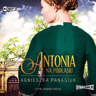 Na Podlasiu. Tom 1. Antonia Agnieszka Panasiuk