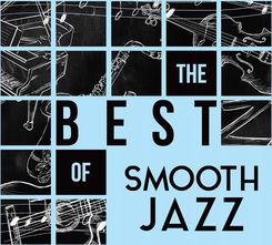 The Best Of Smooth Jazz [Vinyl]