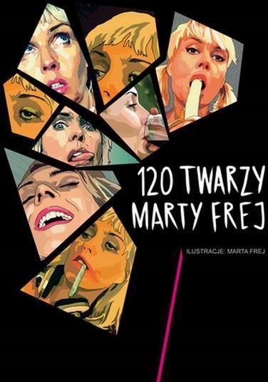120 twarzy Marty Frej Frej Marta