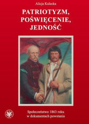 Patriotyzm, poświęcenie, jedność (EPUB)