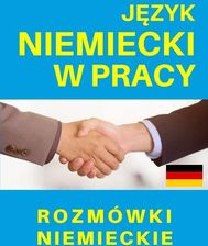 Zdjęcie Język niemiecki w pracy. Rozmówki niemieckie - Lublin