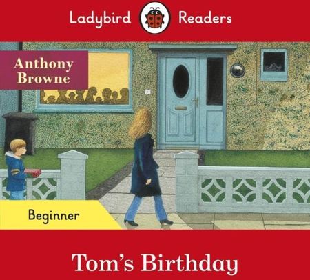 Ladybird Readers Beginner Level Tom's Birthday