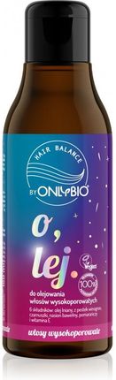 Hair Balance by ONLYBIO Olej do olejowania do włosów wysokoporowatych 150 ml