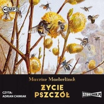 Życie pszczół audiobook Maurice Maeterlinck