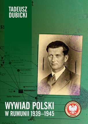 Wywiad polski w Rumunii 1939–1945