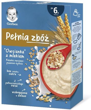 Gerber Pełnia Zbóż Owsianka Kaszka Owsiano Pszenno Żytnia dla niemowląt po 6 Miesiącu 200g