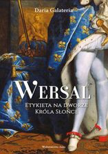 Zdjęcie Wersal Etykieta na dworze Króla Słońce (MOBI) - Bełchatów