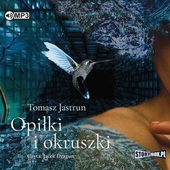 Opiłki i okruszki audiobook Tomasz Jastrun