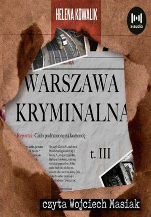 Warszawa Kryminalna. Tom III (MP3)