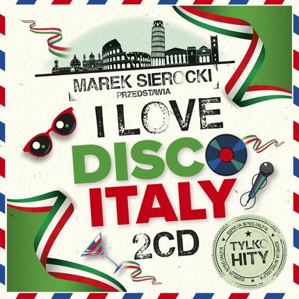 Marek Sierocki Przedstawia I Love Disco Italy