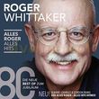 Roger Whittaker: Alles Roger-Alles Hits [2CD]