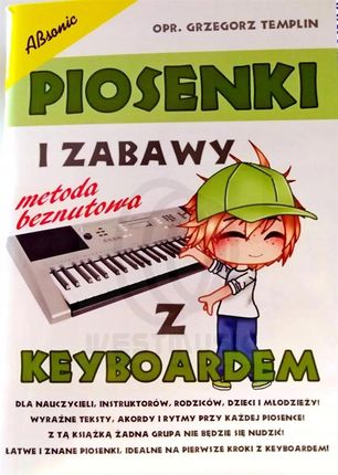 Piosenki i zabawy z keyboardem - metoda beznutowa