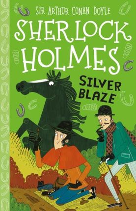 Silver Blaze (The Sherlock Holmes Children's Collection (Easy Classics)  