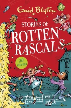 Stories of Rotten Rascals (Bumper Short Story Collections) 