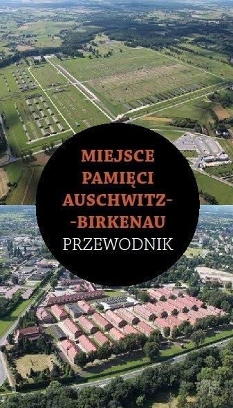 Miejsce Pamieci Auschwitz Birkenau Przewodnik Ceny I Opinie Ceneo Pl