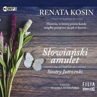 Siostry Jutrzenki T.2 Słowiański amulet Audiobook Renata Kosin