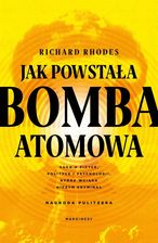 Jak powstała bomba atomowa - Literatura popularnonaukowa