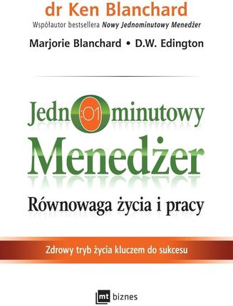 Jednominutowy Menedżer. Równowaga życia i pracy (Audiobook)