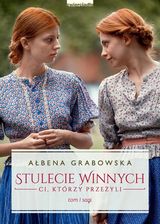 Zdjęcie Stulecie Winnych. Ci, którzy przeżyli. Tom 1 (EPUB) - Otwock