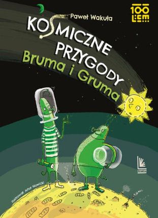 Kosmiczne przygody Bruma i Gruma (EPUB)