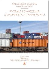 Zdjęcie Pytania i ćwiczenia z organizacji transportu - Świętochłowice