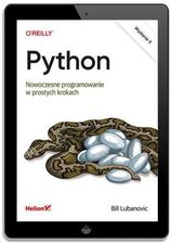 Python. Nowoczesne programowanie w prostych - E-informatyka