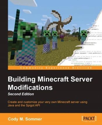 Building Minecraft Server Modifications - Second E
