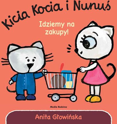 Kicia Kocia i Nunuś. Idziemy na zakupy!