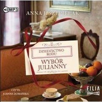 Wybór Julianny audiobook Anna J. Szepielak