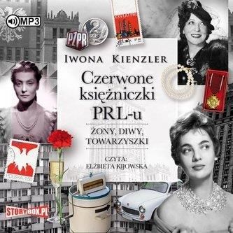 Czerwone księżniczki PRL-u audiobook Iwona Kienzler