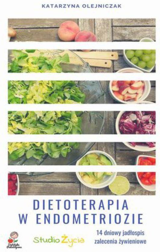 Dieta w Endometriozie (PDF) Ceny i opinie Ceneo.pl