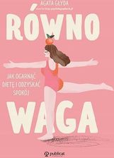 Zdjęcie Równowaga. Jak ogarnąć dietę i odzyskać spokój - Brodnica