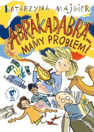 Abrakadabra&#8230; Mamy problem! (MOBI)