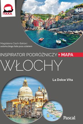 Włochy. Inspirator podróżniczy