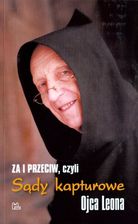 Zdjęcie za i przeciw, czyli Sądy kapturowe Ojca Leona - Lublin