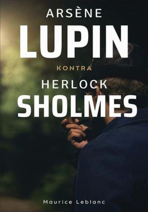 Arsene Lupin kontra Herlock Sholmes (EPUB)