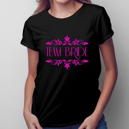 Team Bride v.2 - damska koszulka na prezent