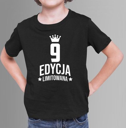 9 lat Edycja Limitowana - koszulka dziecięca na prezent